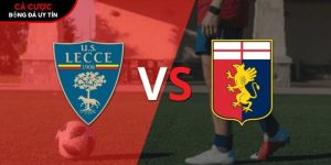 Soi kèo Lecce vs Genoa, 1h45 ngày 25/5 – Vòng 38 Serie A tại www.kledingwinkelenonline.nl