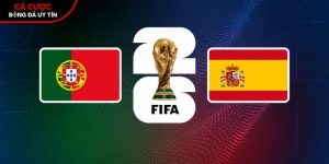 Soi kèo Bồ Đào Nha vs Tây Ban Nha, 2h ngày 7/7 – World Cup 2026